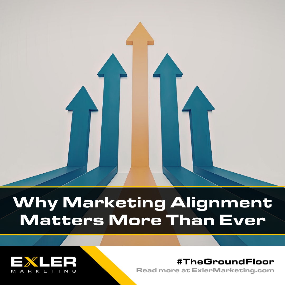 Why Marketing Alignment Matters More Than Ever