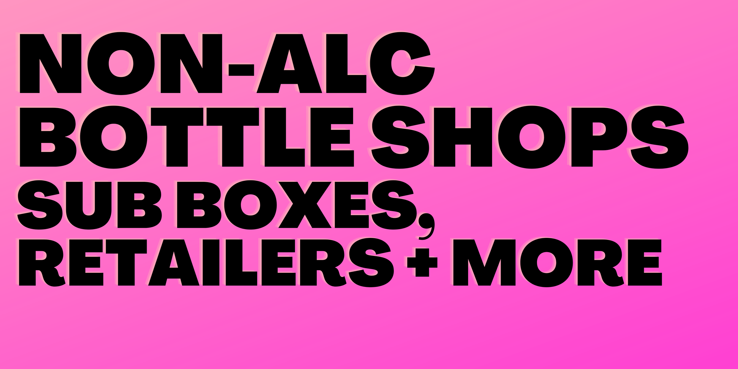 NonAlc Bottle Shops + Retailers + Sub Boxes — Zero Proof Nation