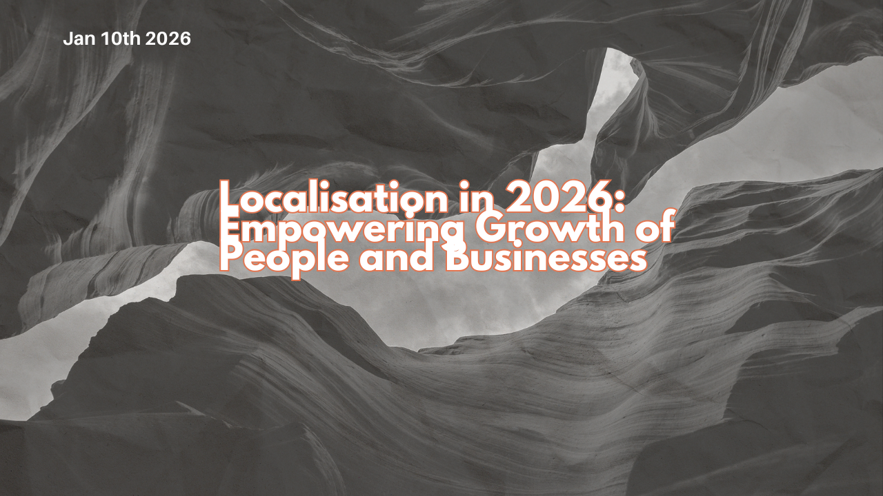 📣 Localisation in 2026: Empowering Growth of People and Businesses