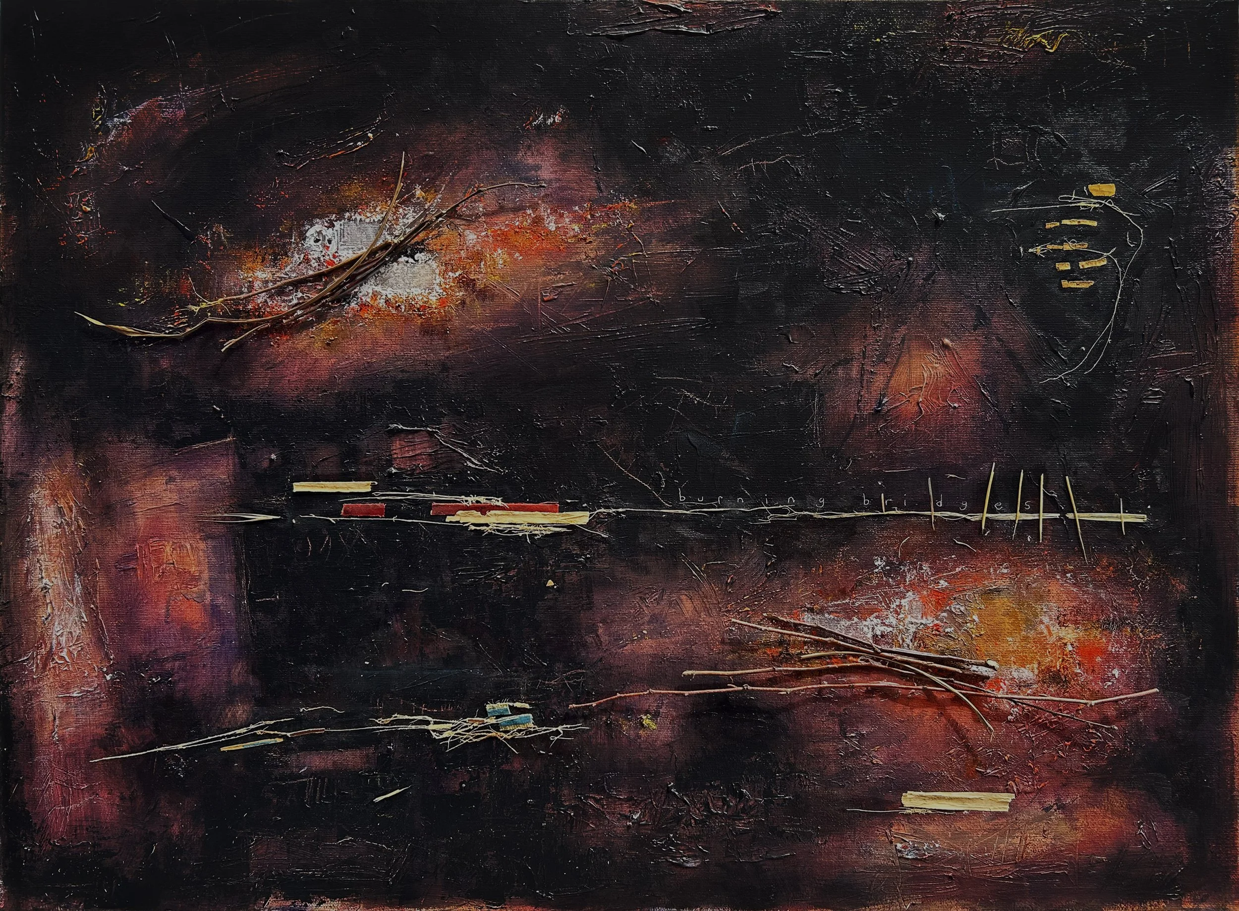   BURNING BRIDGES   29.5” x 21.5” • 75 cm x 55 cm  Acrylic, Latex, Oil Pastel and Mixed Media on Canvas   