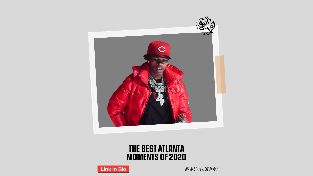 The Best Atlanta Moments of 2020 