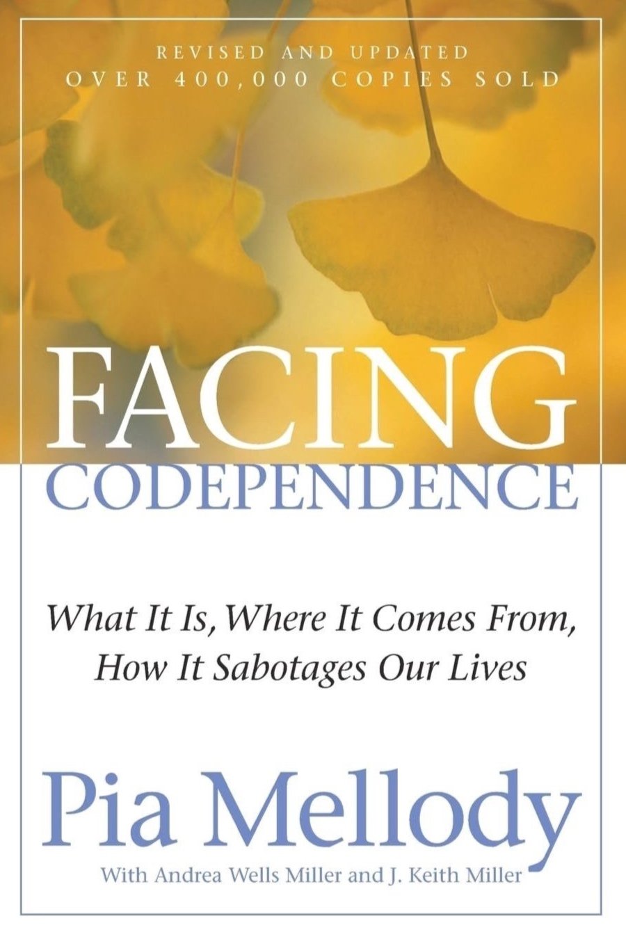 Pia Mellody's discusses the root causes of codependency and offers practical exercises for healing. 