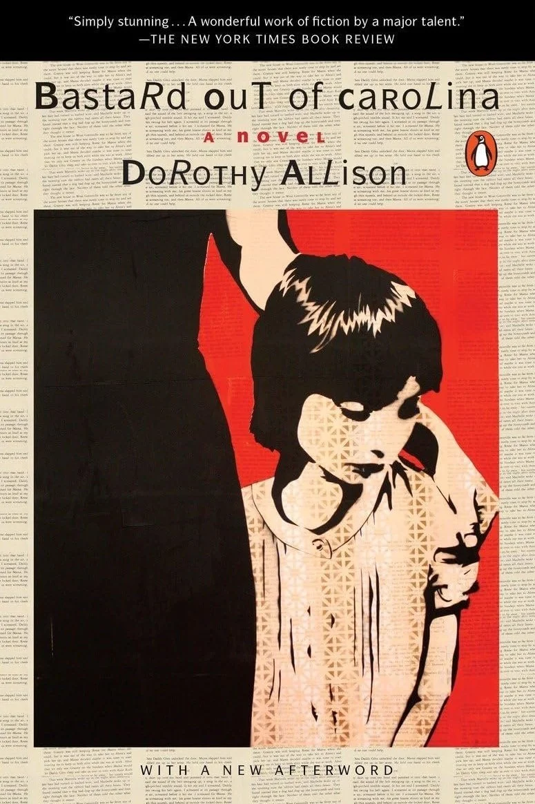 This novel by Dorthy Allison is a brave and heartbreaking book about the impacts of child abuse and navigating family trauma.