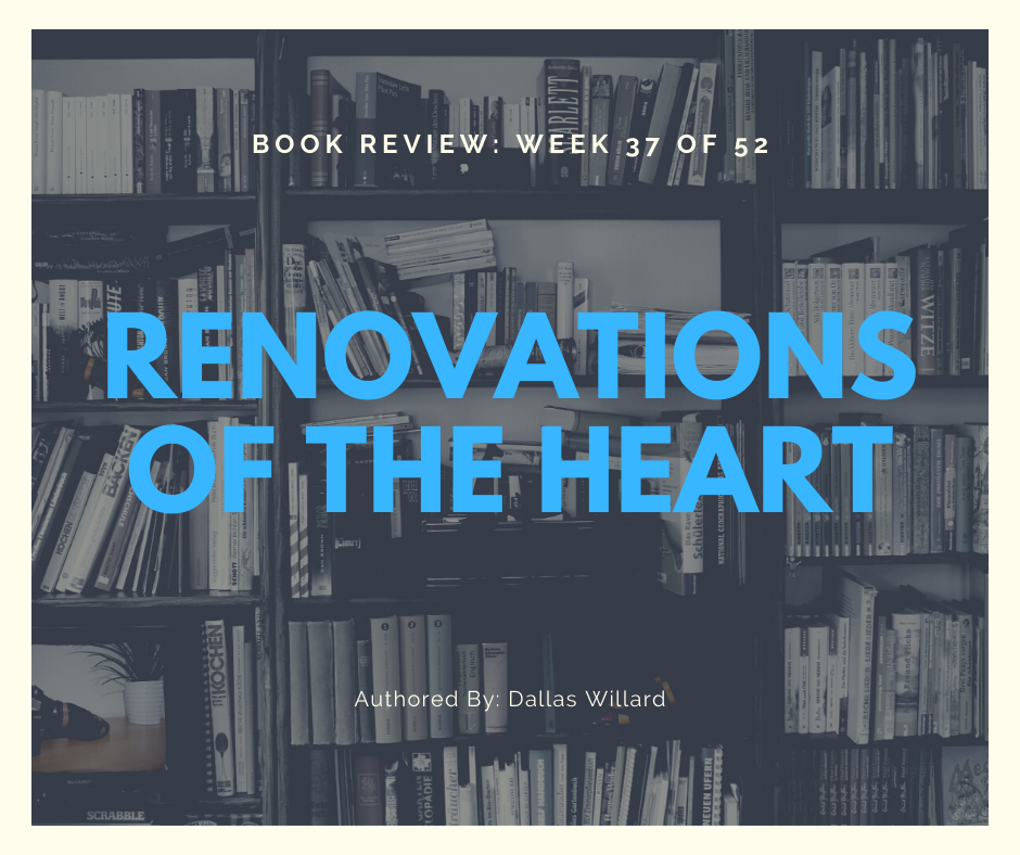 Renovations of the Heart by Dallas Willard