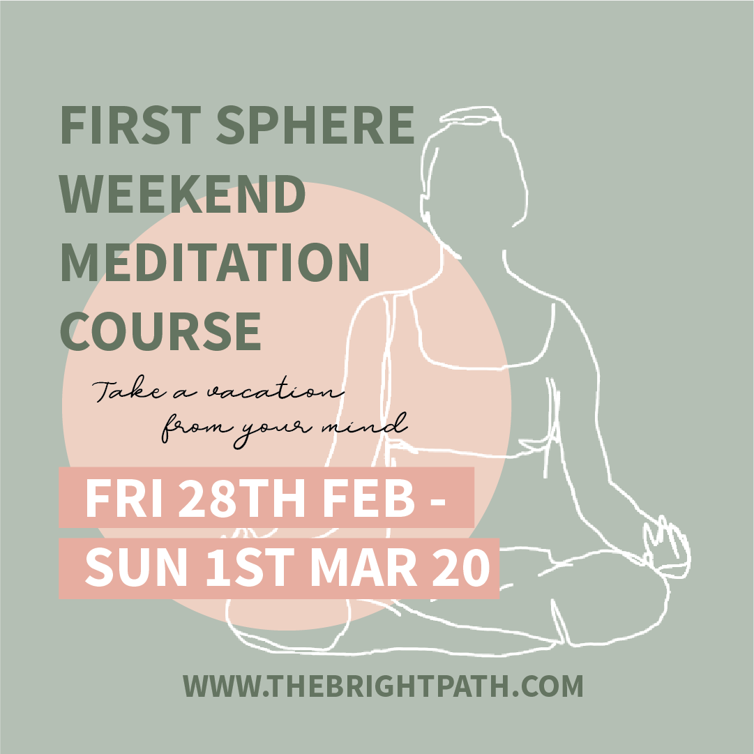 FIRST SPHERE WEEKEND MEDITATION COURSE