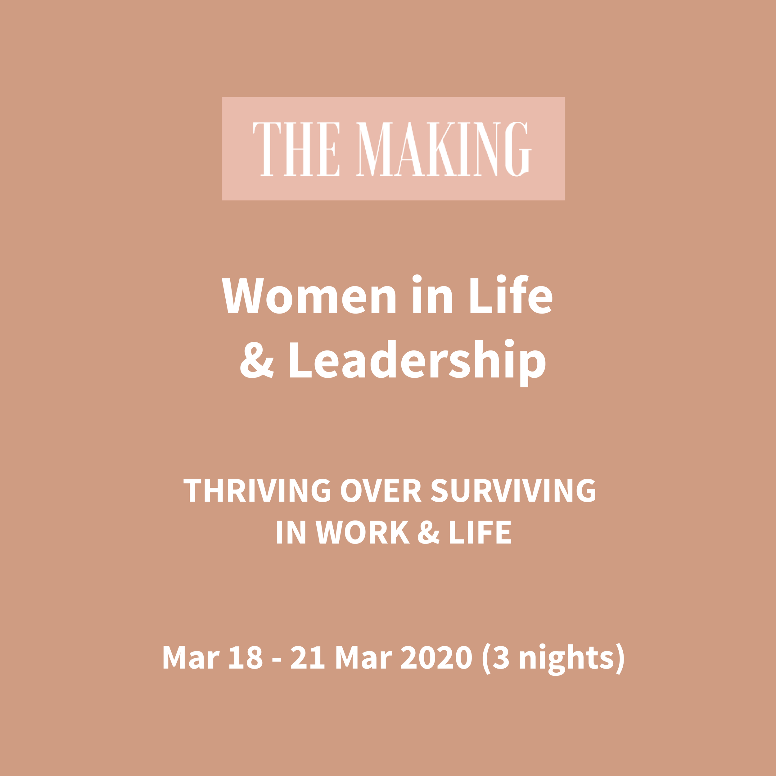 THE MAKING - Women in Life & Leadership