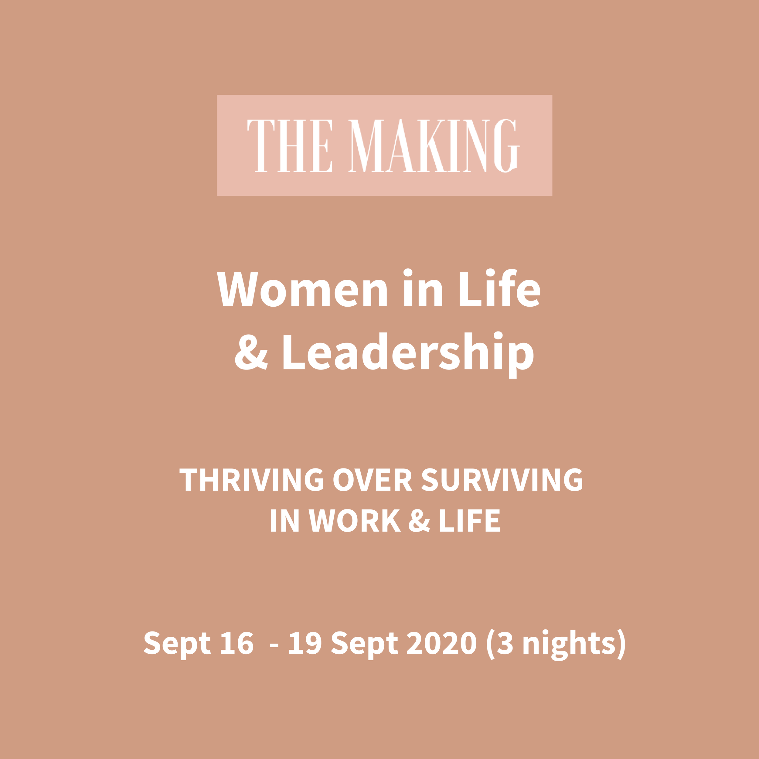 THE MAKING - Women in Life & Leadership