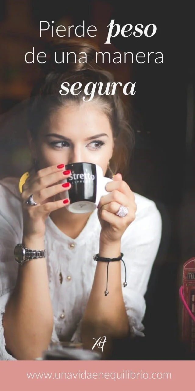 Pierde peso de una manera segura