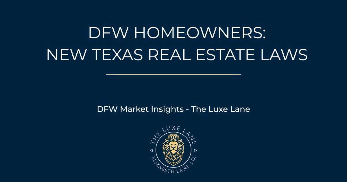 DFW Homeowners: New Texas Real Estate Laws