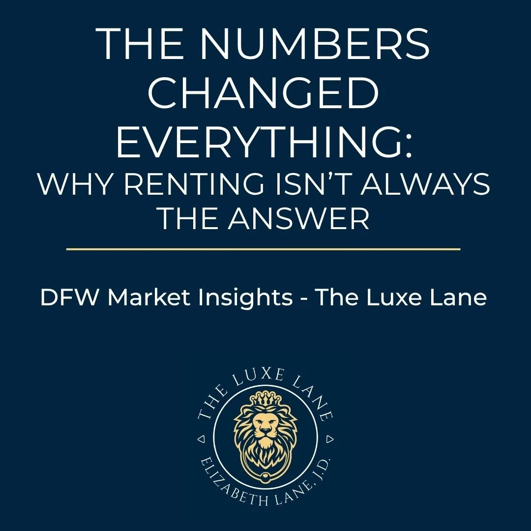 The Numbers Changed Everything: Why Renting Isn’t Always the Answer