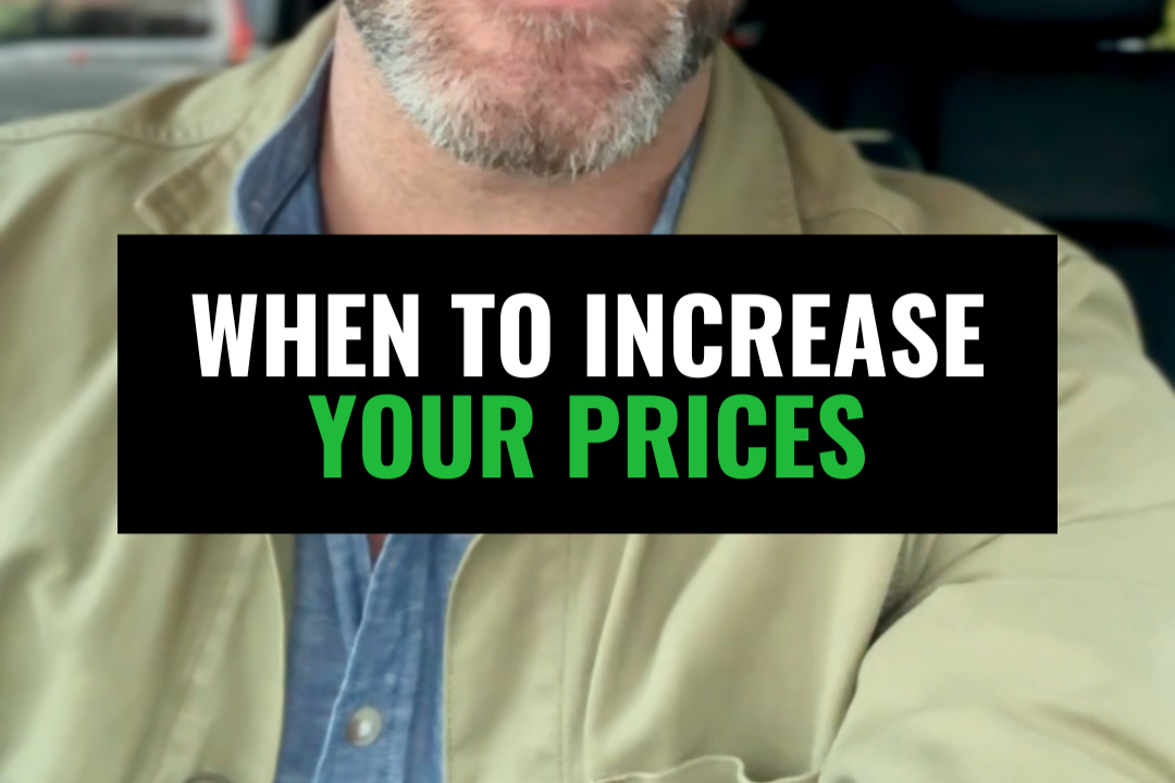 When To Increase Your Prices … 