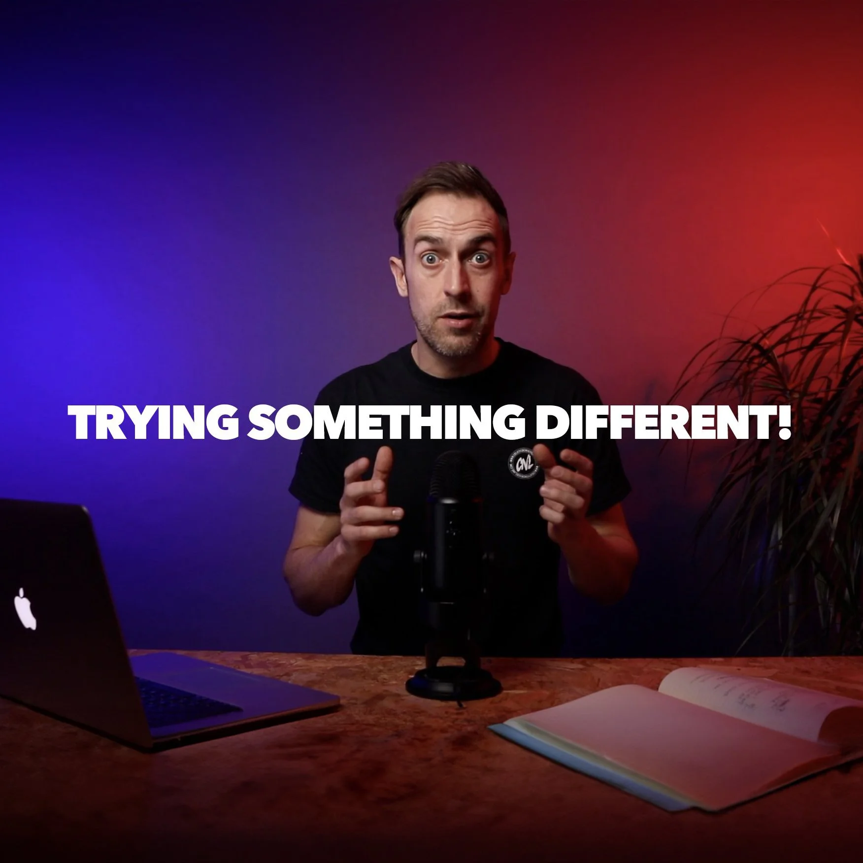 TRYING SOMETHING DIFFERENT!