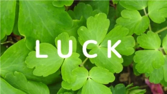 Luck