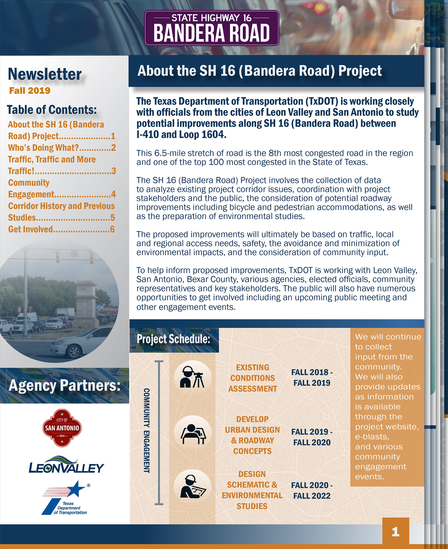  Newsletter #1 for TxDOT’s SH 16 (Bandera Road) Study discusses the corridor’s current studies, unique characteristics, community outreach, and opportunities for the public to remain involved with the project. 