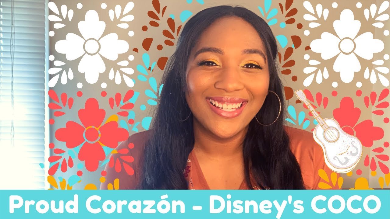 Proud Corozon - Disney's COCO Cover