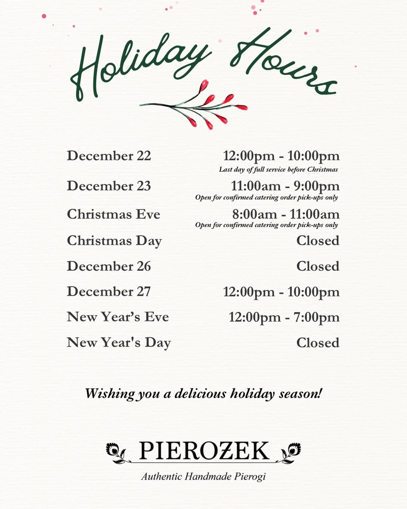 The holidays are upon us! ✨

Check out our Holiday Hours &mdash; we can&rsquo;t wait to see you during the most magical time of the year.

Holiday catering info coming soon! 🥟🎄

#pierożek #polishfood #pierogi #greenpoint #brooklyn #nyc
