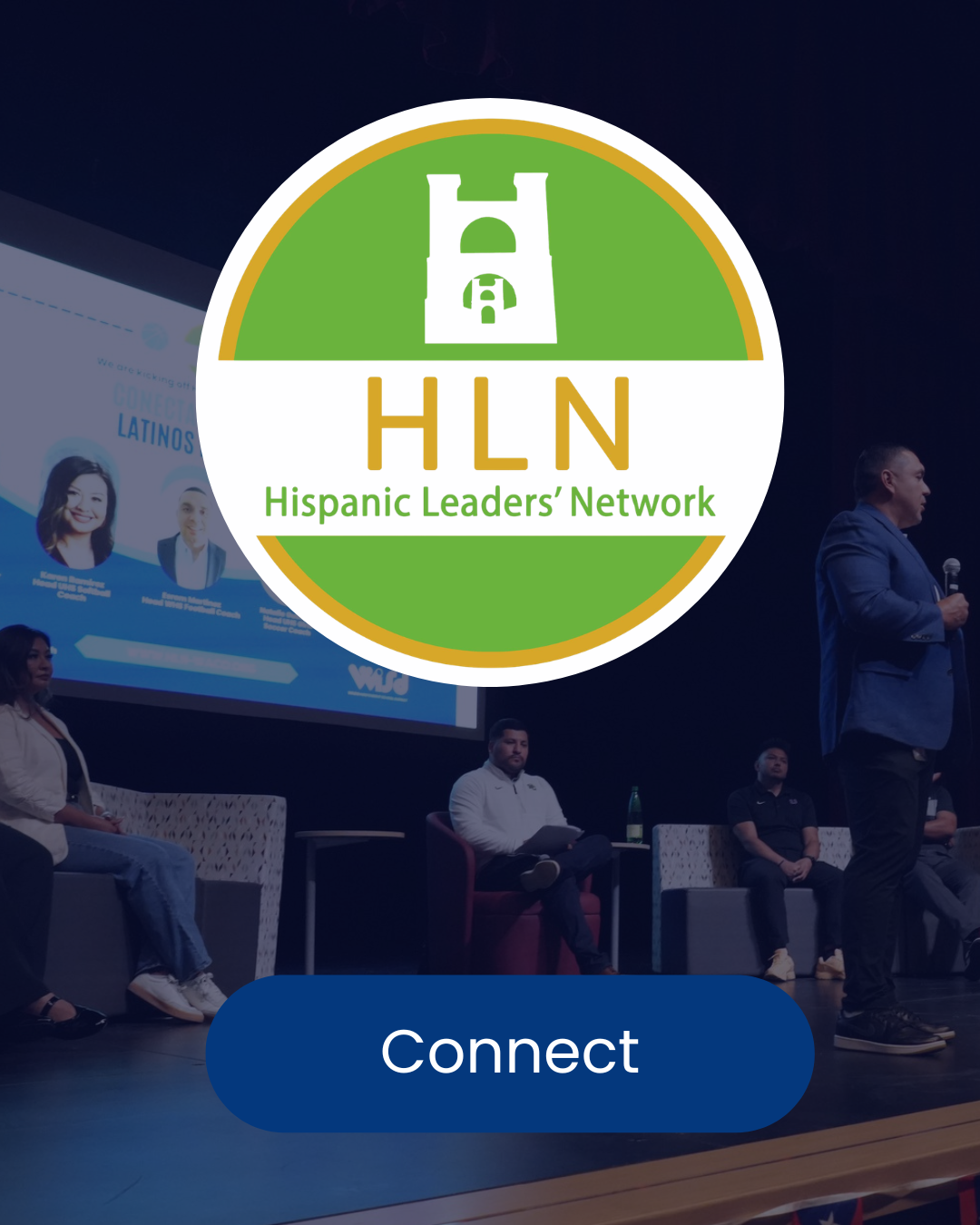 Logo of Hispanic Leaders' Network with a green and white design, featuring a castle tower and the text 'HLN Hispanic Leaders' Network'. In the background, a panel discussion is taking place with several seated individuals and a speaker holding a microphone on stage.