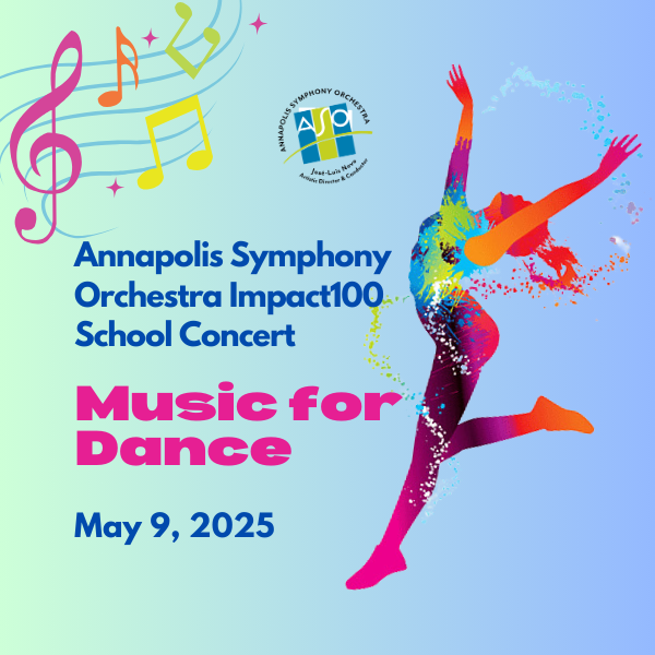 Annapolis Symphony Orchestra/Impact 100 School Concert