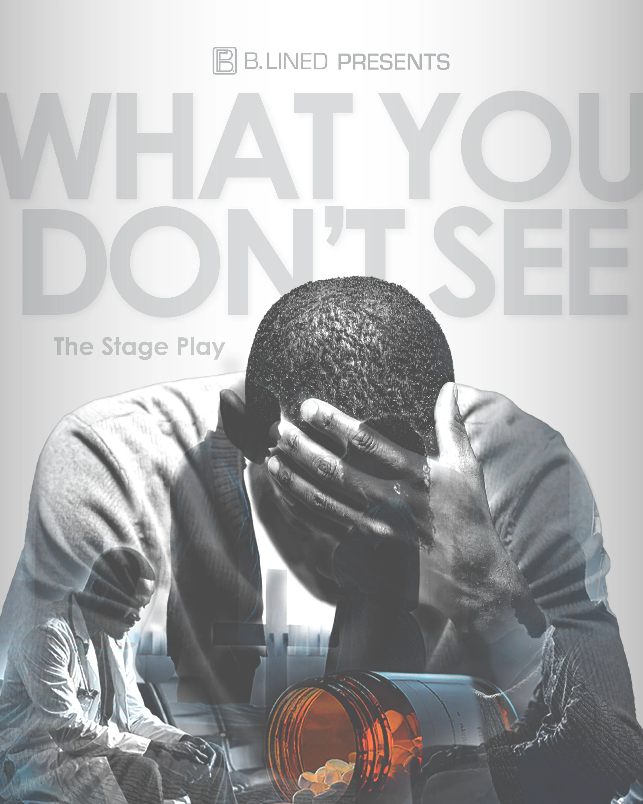 BLINED LLC Presents...What You Don't See
