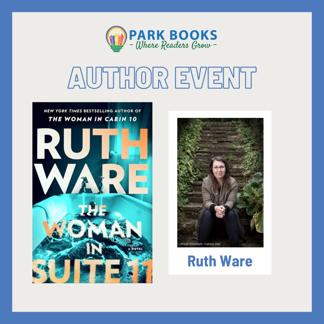 PARK BOOKS PRESENTS: Author Event | Ruth Ware in conversation with Alex Finlay
