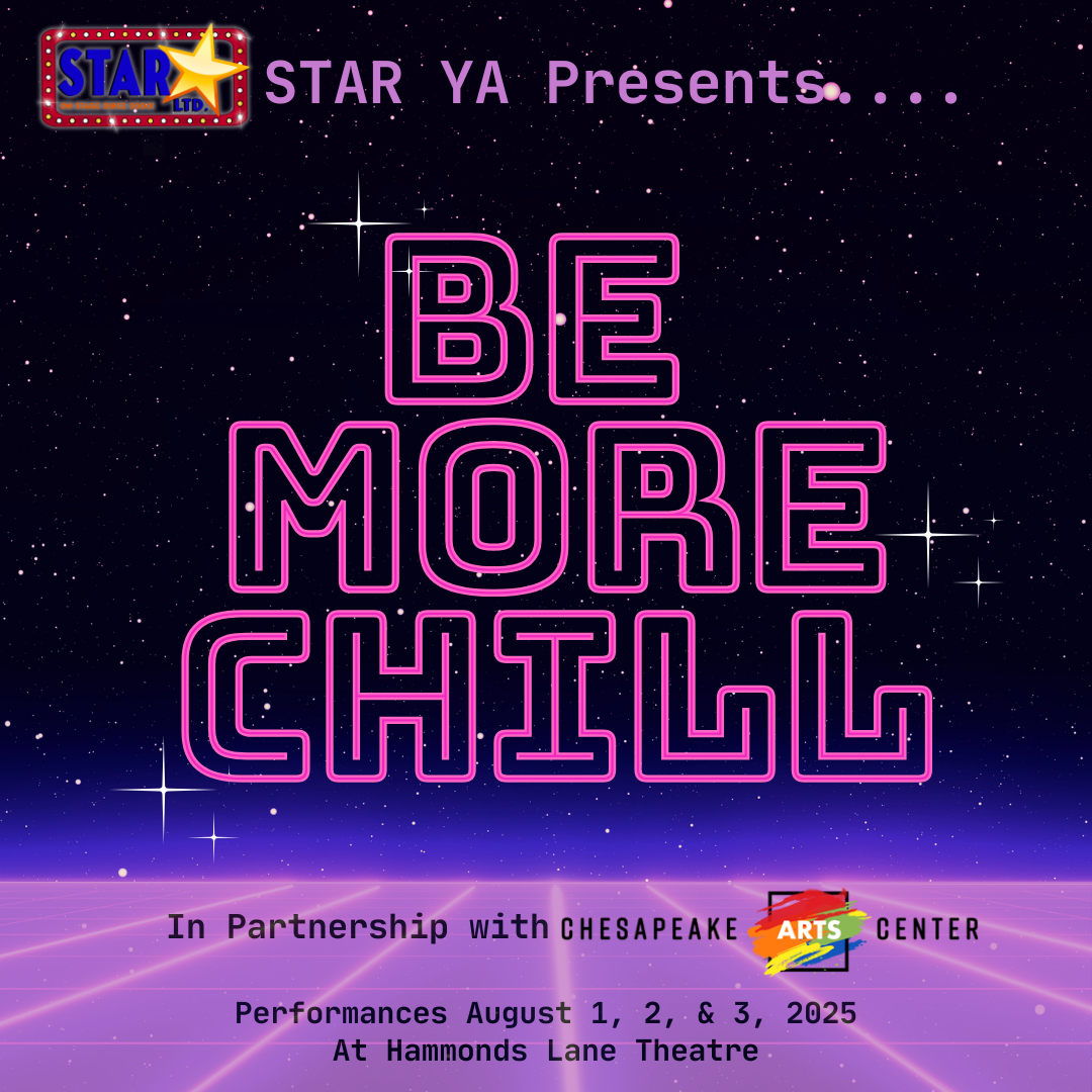 STAR LTD. Presents: BE MORE CHILL