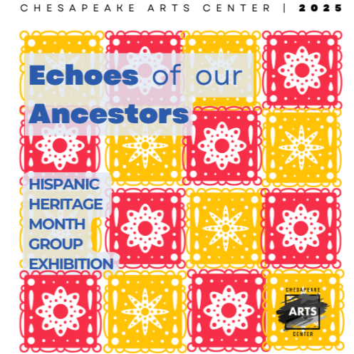 Gallery Reception for Echoes Of Our Ancestors: Celebrating Hispanic Heritage Month Exhibition