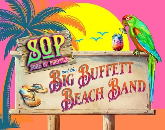 Maryland Concert Series Presents... Concert Series Presents...The Sons of Pirates &amp; Big Buffett Beach Band 