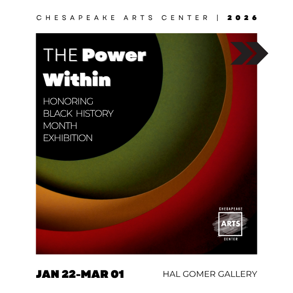 Gallery Reception for The Power Within: Honoring Black History Month Exhibition