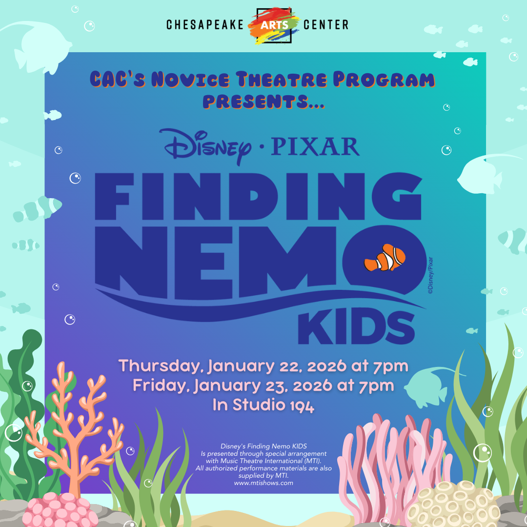 Chesapeake Arts Center presents... Disney's Finding Nemo Kids!