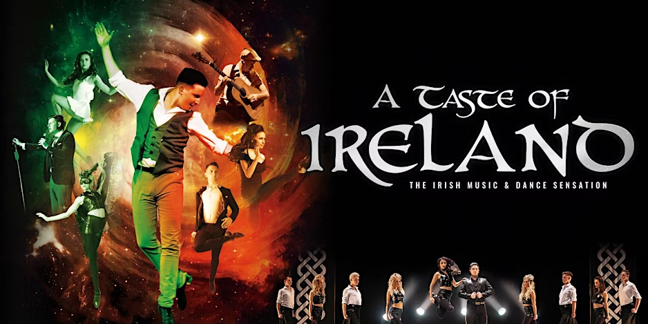 RENTAL: A Taste of Ireland - The Irish Music & Dance Sensation