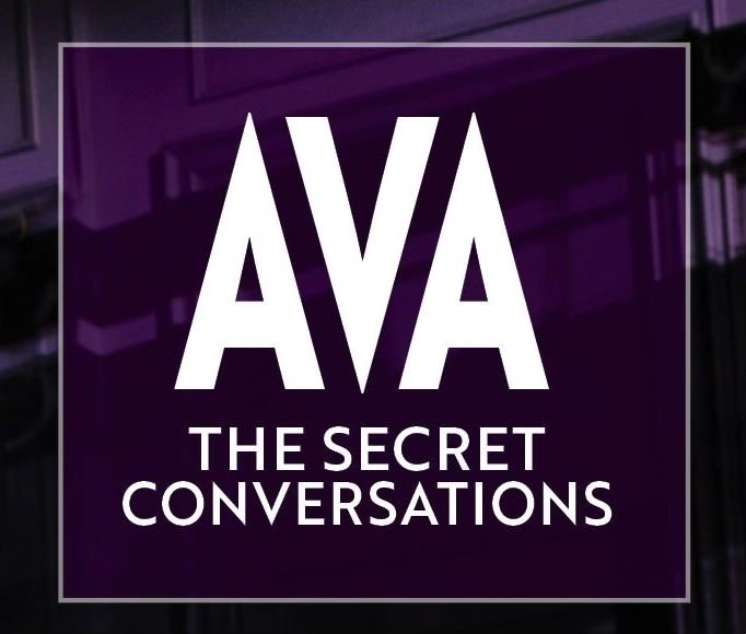 AVA: THE SECRET CONVERSATIONS