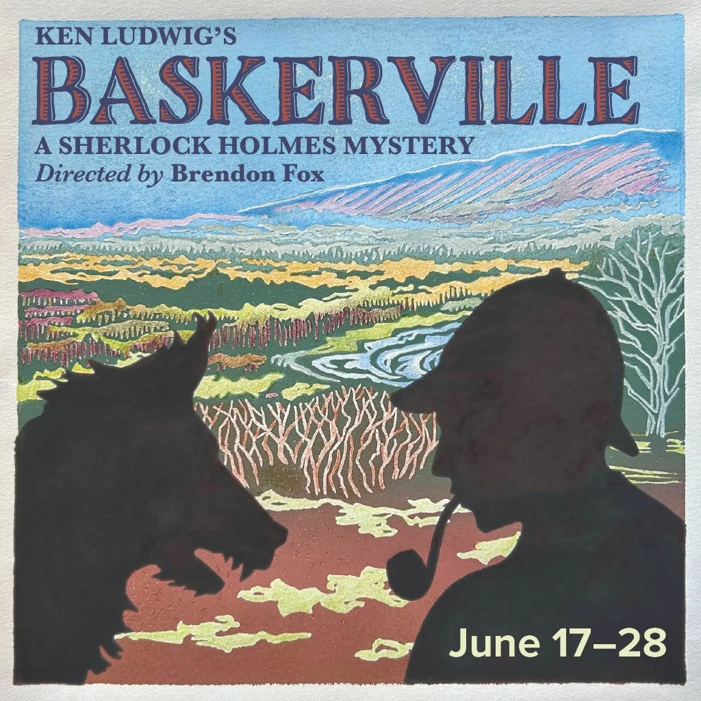 KEN LUDWIG'S BASKERVILLE: A SHERLOCK HOLMES MYSTERY