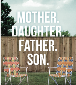 MOTHER. DAUGHTER. FATHER. SON
