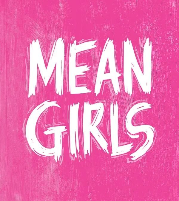 MEAN GIRLS