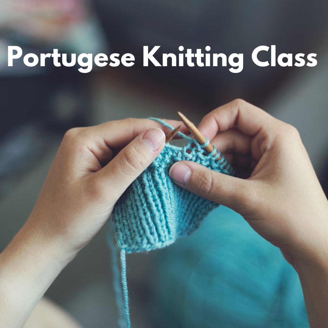 Portugese Knitting Class.png