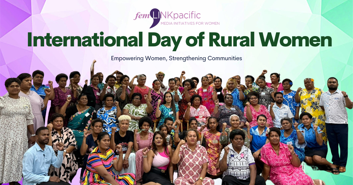 FemLINK Pacific: The Rise of Rural Women -                                           Building Resilient Futures with Beijing+30 