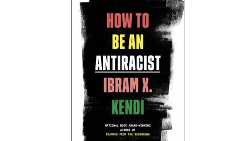 Ibram Kendi: How To Be An Antiracist