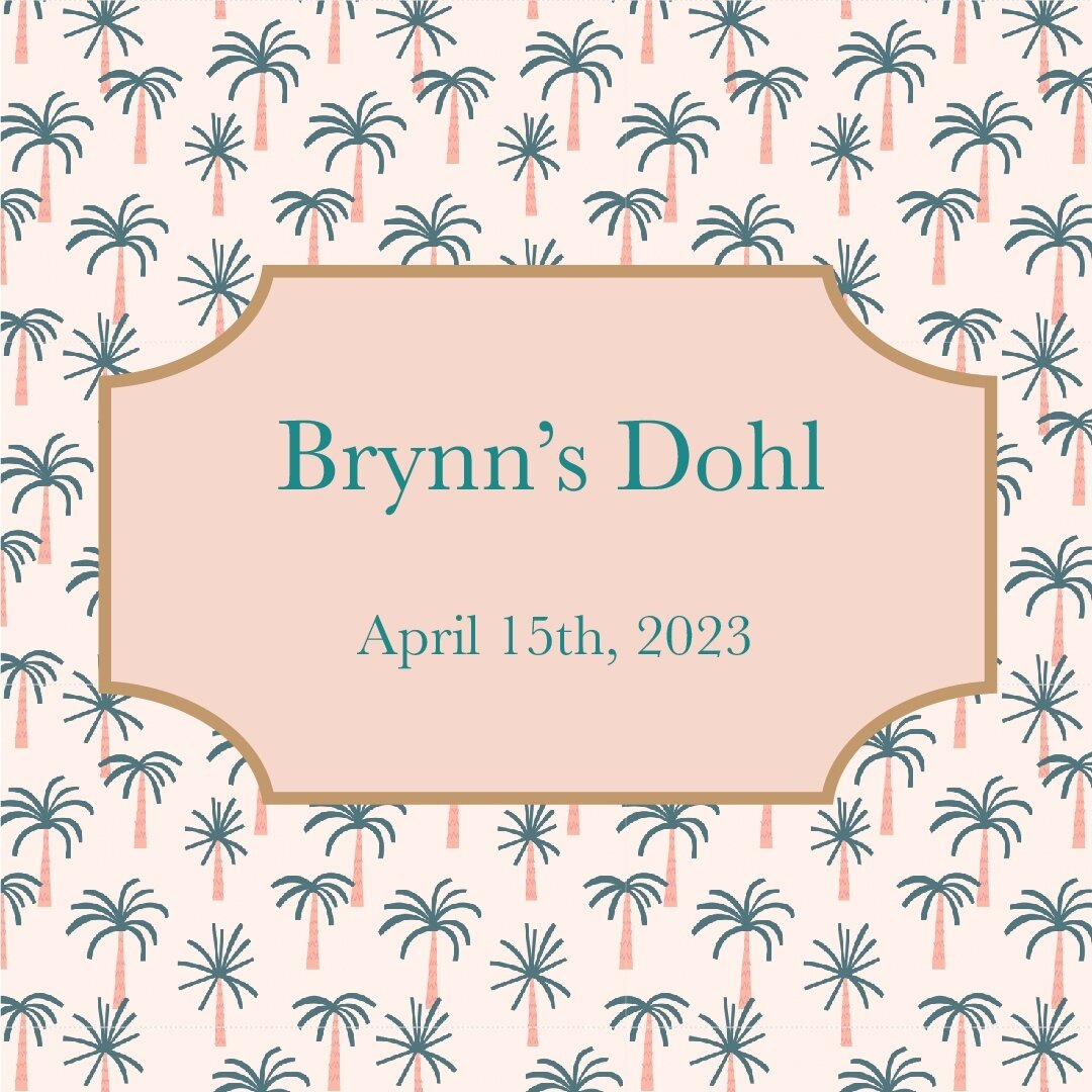 Coming up is Brynn's dohl!⁠
April 15th, 2023