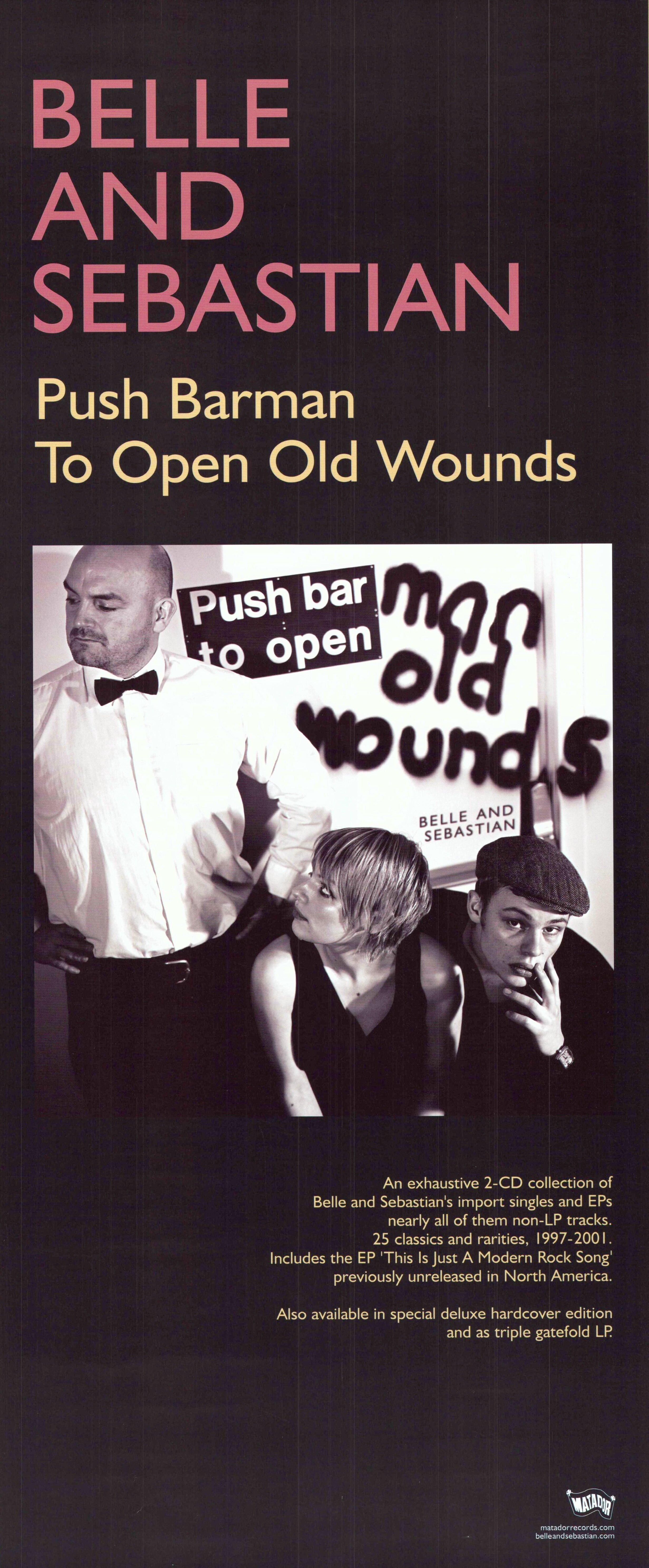 PUSH BARMAN TO OPEN OLD WOUNDS
