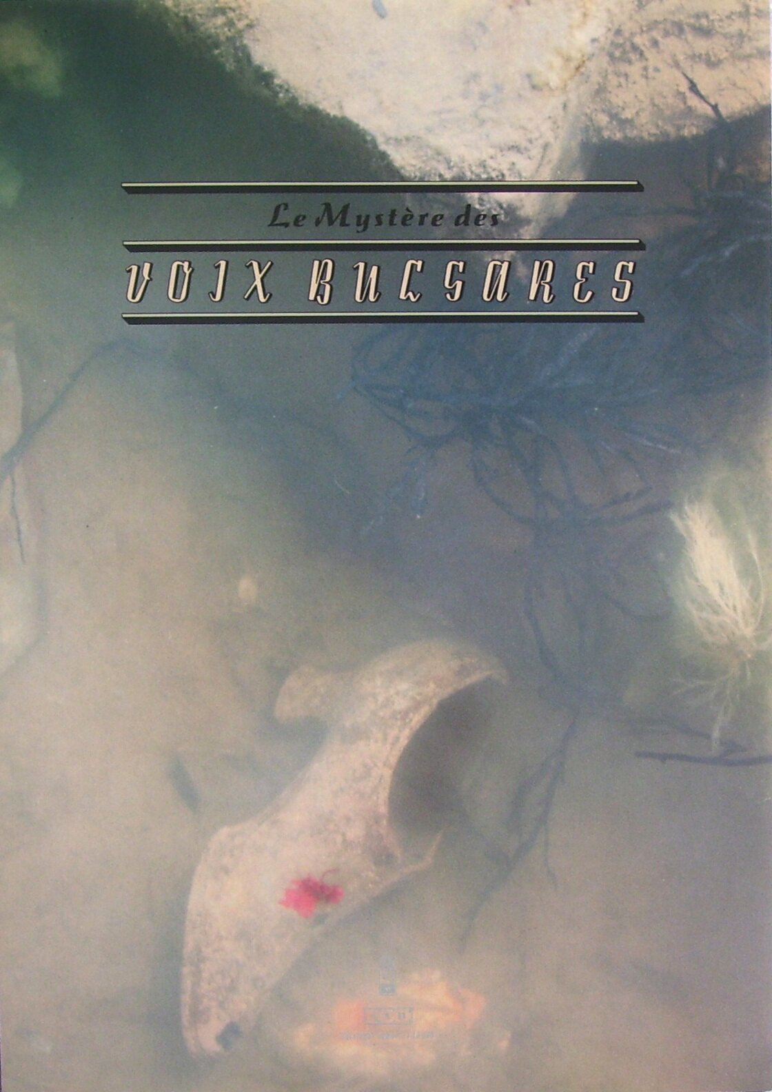 LE MYSTERE DE VOX BULGARES