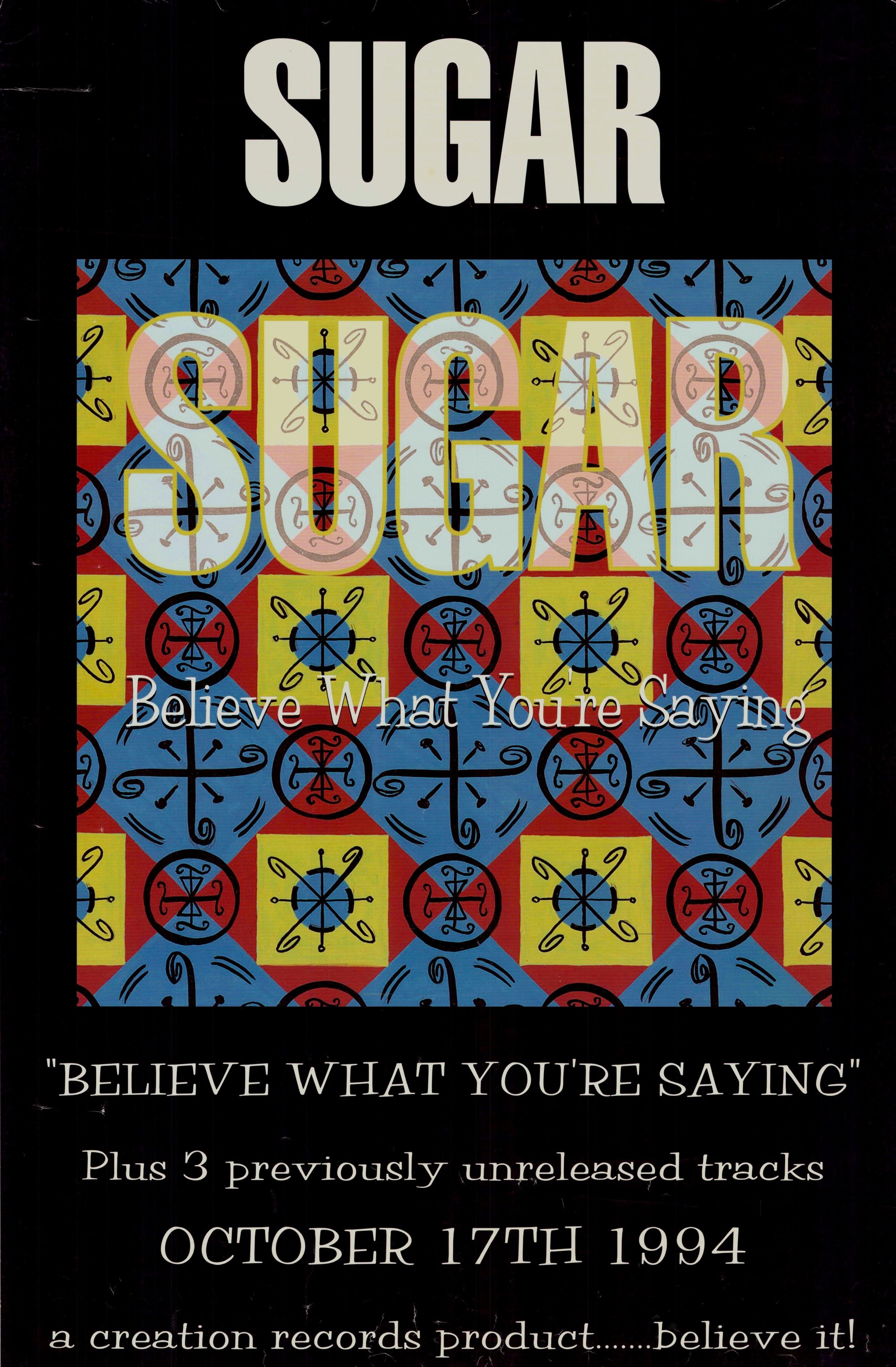 BELIEVE WHAT YOU'RE SAYING