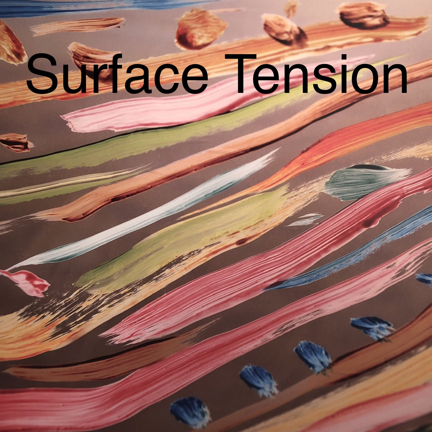 Surface Tension, 2018