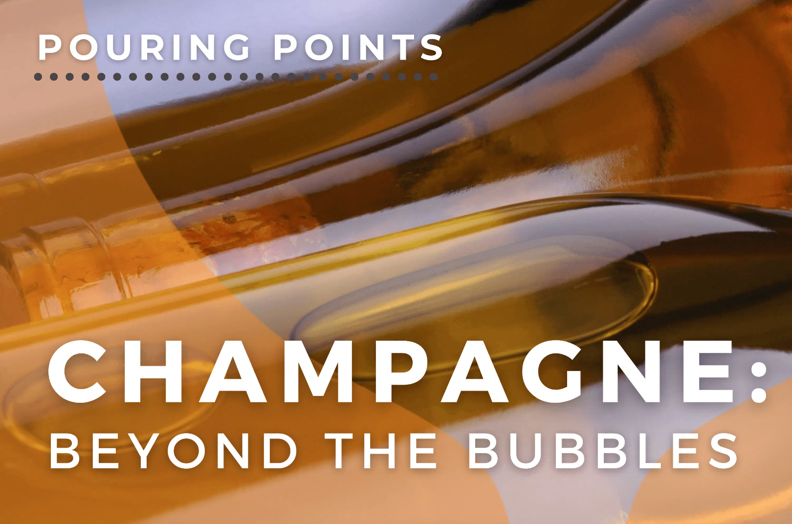 Champagne: Beyond the Bubbles
