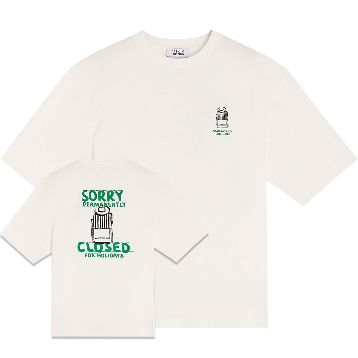 T-shirt CLOSED FOR HOLIDAYS - Bask in the sun