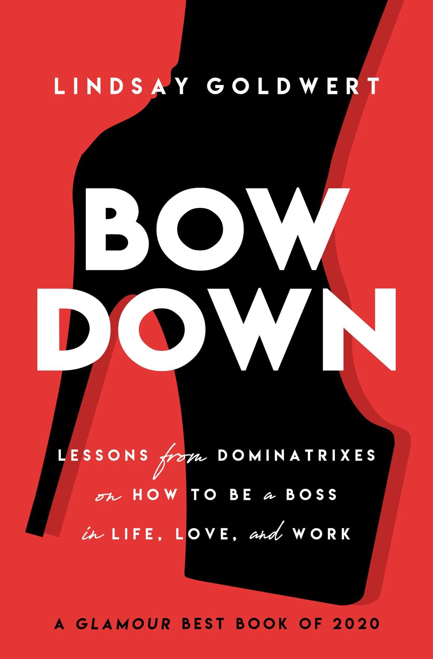 Book cover for 'Bow Down' by Lindsay Goldwert. The cover features a black silhouette of a woman's head and neck against a red background, with white and red text.