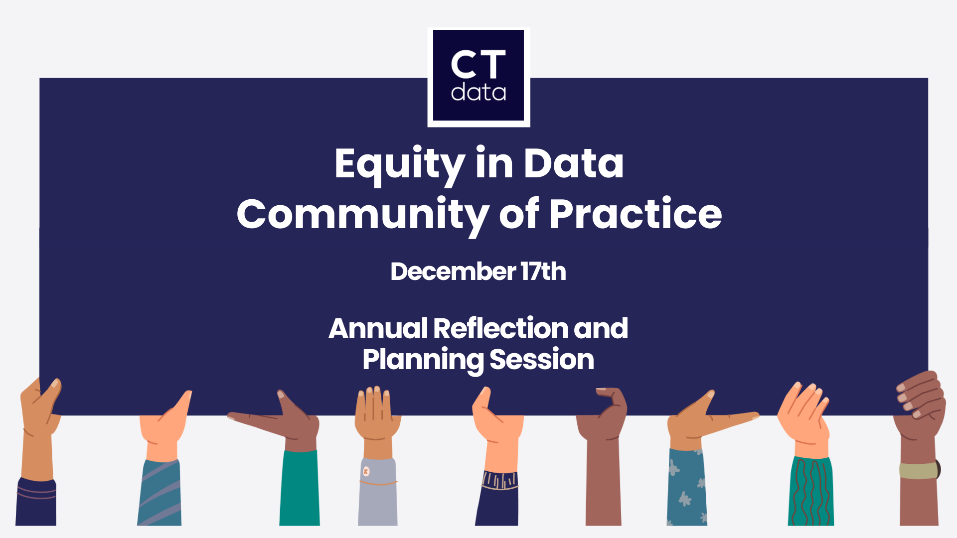 Annual Reflection &amp; Planning Session: Equity in Data Community of Practice