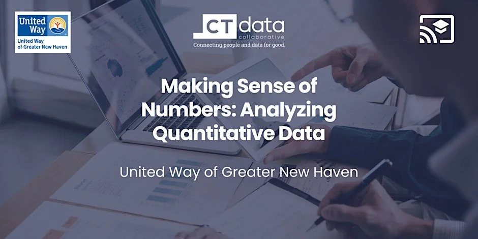 Making Sense of Numbers: Analyze Quantitative Data (New Haven)