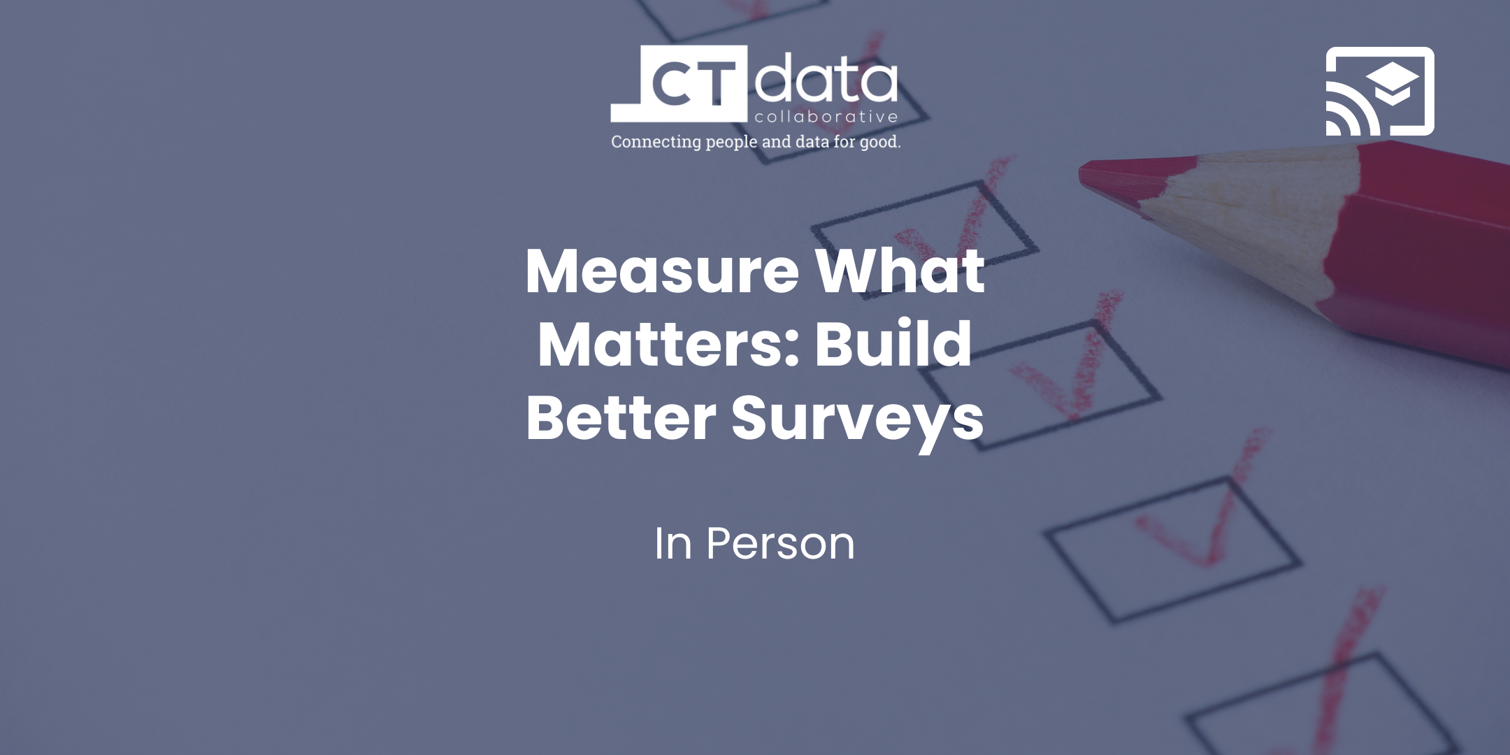Measure What Matters: Build Better Surveys &amp; Forms 