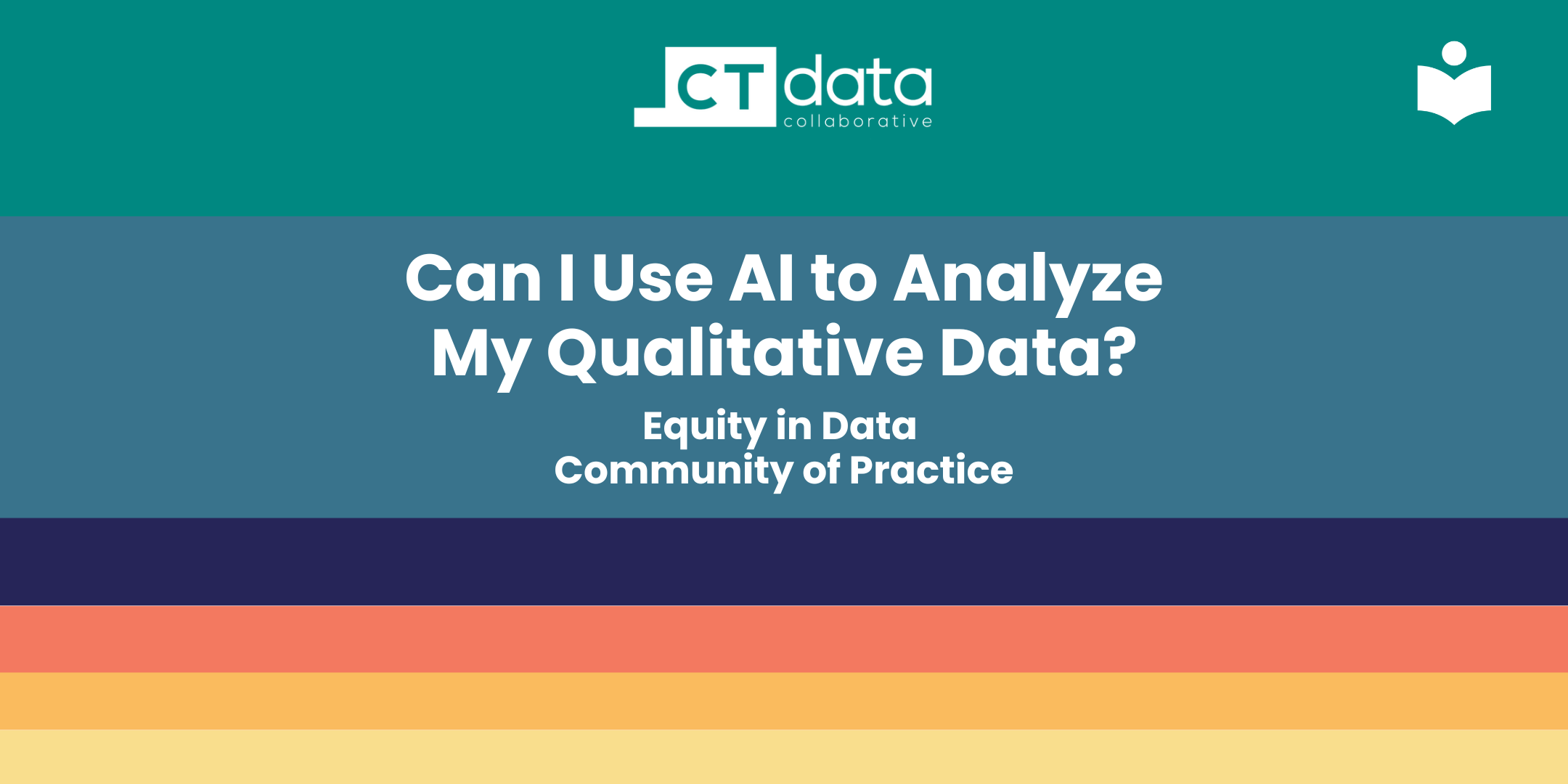 Can I Use AI to Analyze My Qualitative Data? | Equity in Data Community of Practice (March 2026)