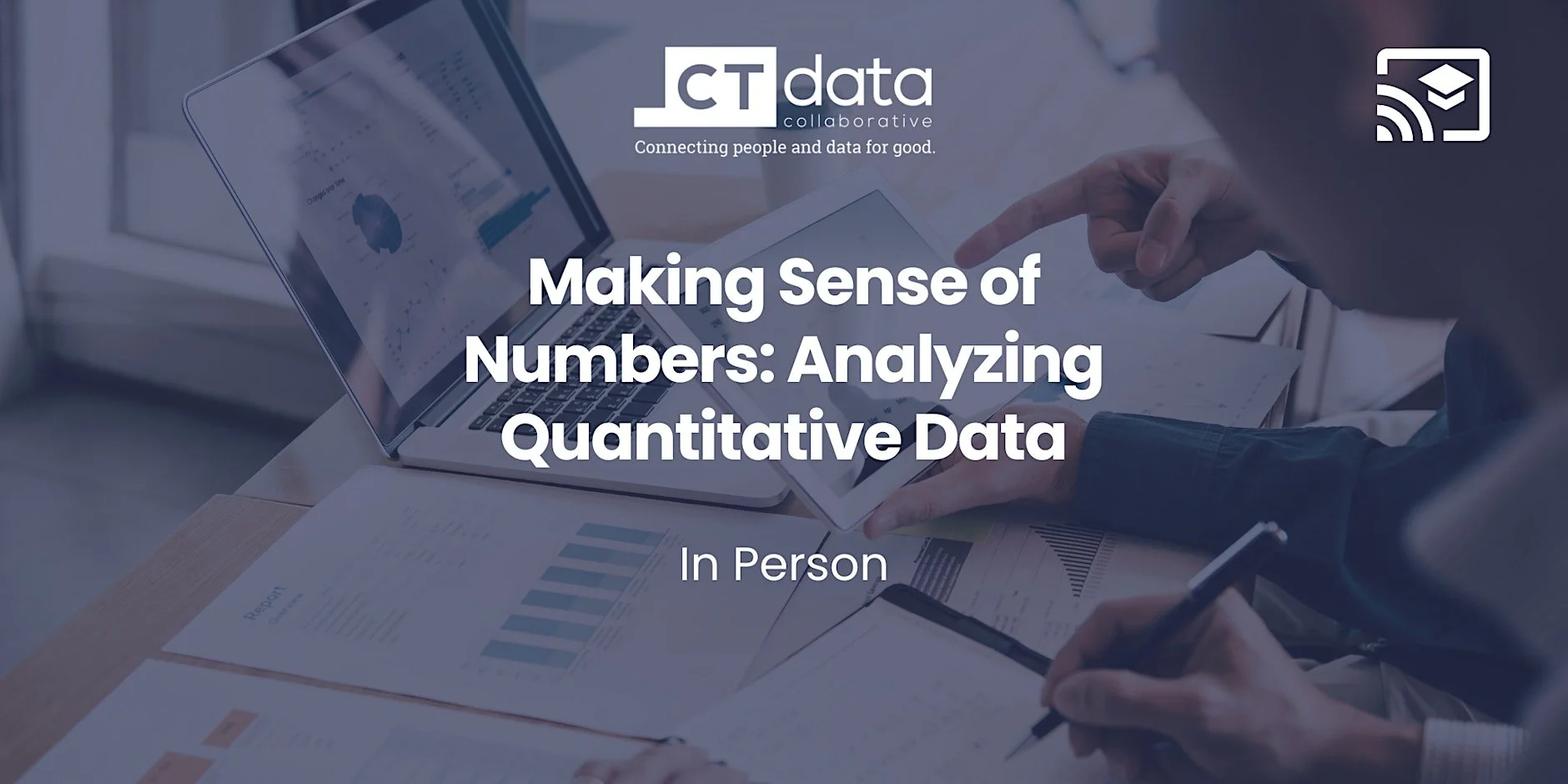 Making Sense of Numbers: Analyze Quantitative Data